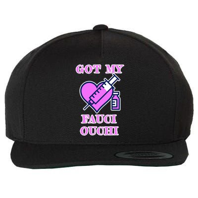 Got My Fauci Ouchi Vaccine Shot Vaccinated Wool Snapback Cap