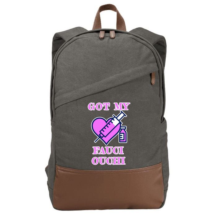 Got My Fauci Ouchi Vaccine Shot Vaccinated Cotton Canvas Backpack