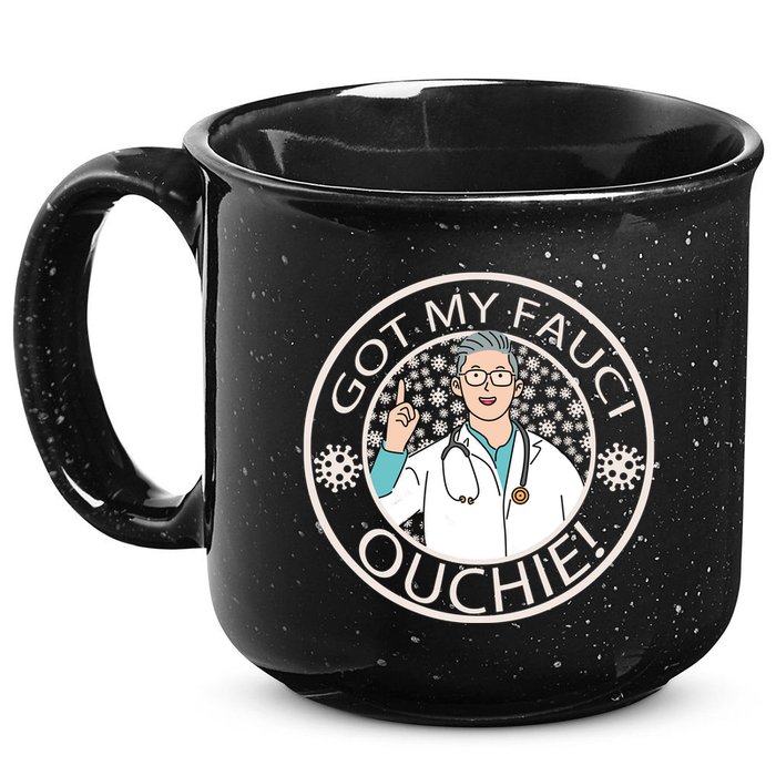 Got My Fauci Ouchie! 15oz Campfire Ceramic Mug