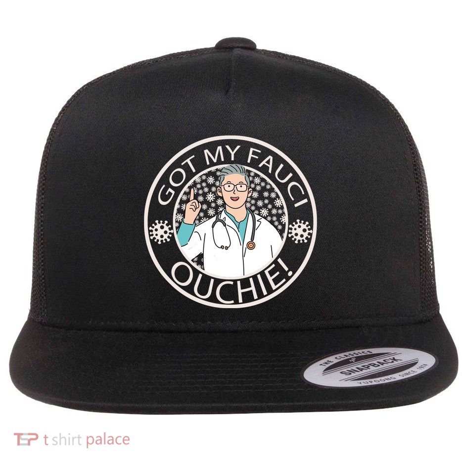 Got My Fauci Ouchie! Flatbill Hat