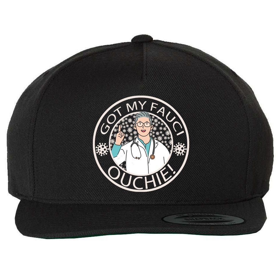 Got My Fauci Ouchie! Wool Snapback Cap