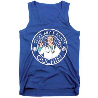 Got My Fauci Ouchie! Tank Top