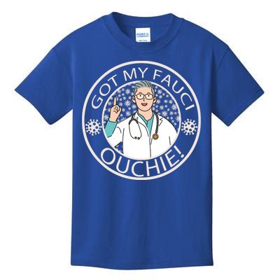 Got My Fauci Ouchie! Kids T-Shirt