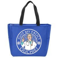Got My Fauci Ouchie! Zip Tote Bag