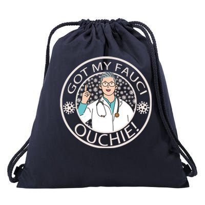 Got My Fauci Ouchie! Drawstring Bag