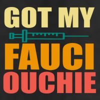 Got My Fauci Ouchie Funny Vaccine Shot 15oz Campfire Ceramic Mug