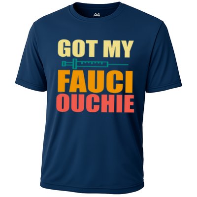 Got My Fauci Ouchie Funny Vaccine Shot Performance Shirt