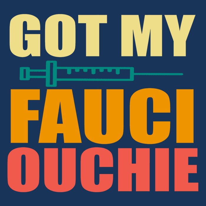 Got My Fauci Ouchie Funny Vaccine Shot 7-Panel Snapback Hat