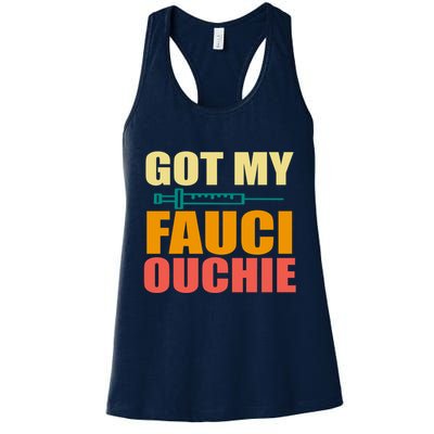 Got My Fauci Ouchie Funny Vaccine Shot Womens Tank Top