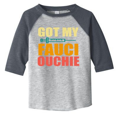 Got My Fauci Ouchie Funny Vaccine Shot Toddler Fine Jersey T-Shirt