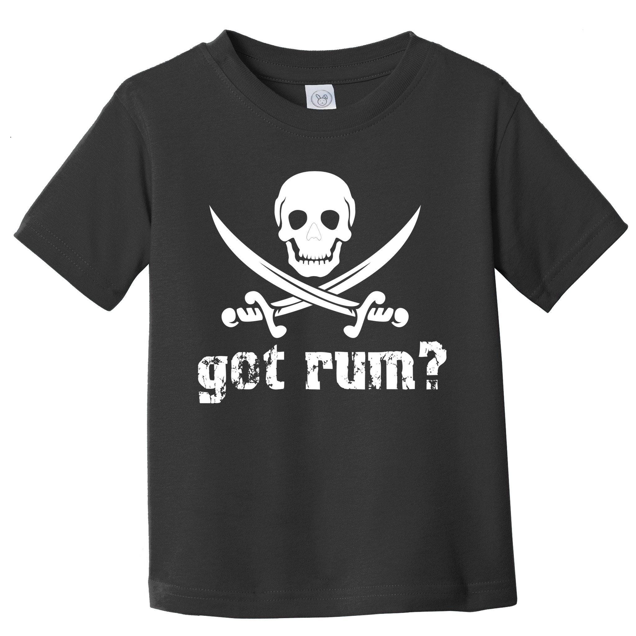 Got Rum? Toddler T-Shirt
