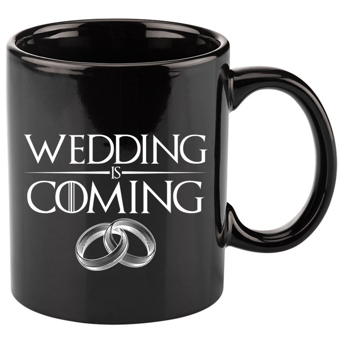 GOT Wedding is Coming 11oz C Handle Ceramic Mug