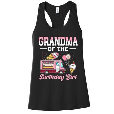 Grandma Of The Birthday Girl Ice Cream Truck Bday Women's Racerback Tank