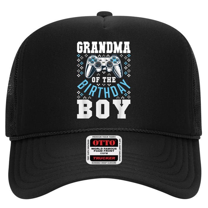 Grandma Of The Birthday Boy Matching Video Gamer Birthday High Crown Mesh Back Trucker Hat