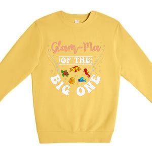 GlamMa Of The Big One Fishing Birthday Party Bday Premium Crewneck Sweatshirt