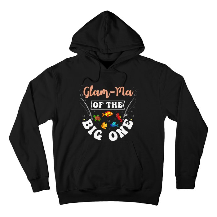 GlamMa Of The Big One Fishing Birthday Party Bday Hoodie