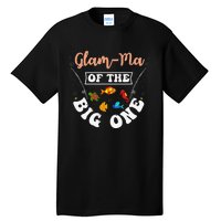 GlamMa Of The Big One Fishing Birthday Party Bday Tall T-Shirt