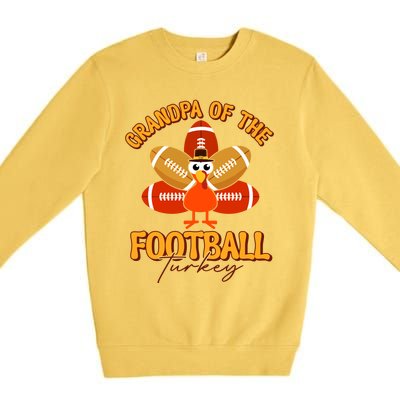 Grandpa Of The Football Turkey Happy Thanksgiving Family Meaningful Gift Premium Crewneck Sweatshirt