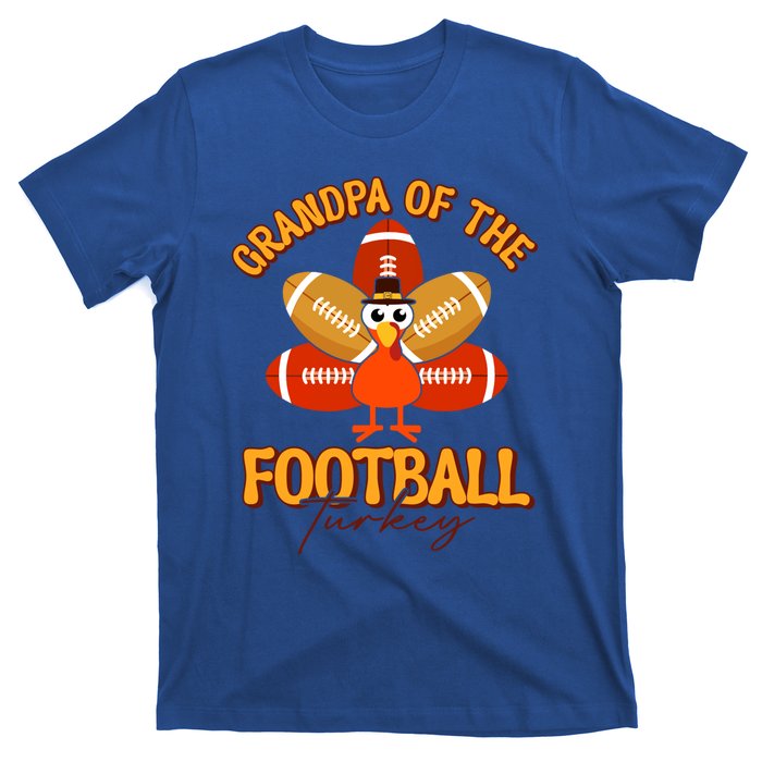 Grandpa Of The Football Turkey Happy Thanksgiving Family Meaningful Gift T-Shirt