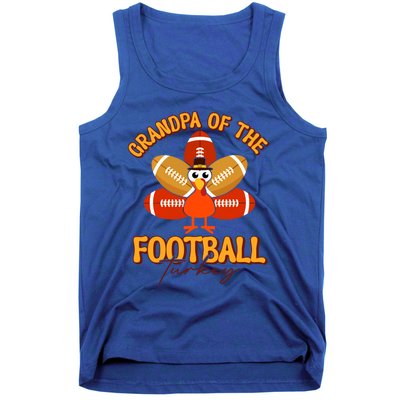 Grandpa Of The Football Turkey Happy Thanksgiving Family Meaningful Gift Tank Top