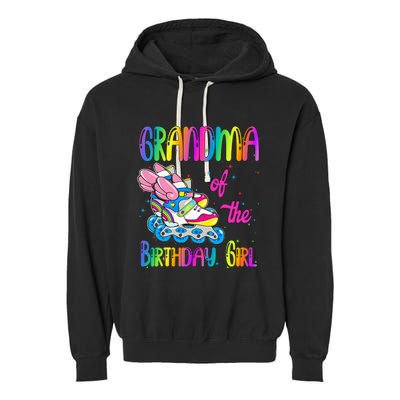 Grandma Of The Birthday Girl Rolling Skate Family Party Garment-Dyed Fleece Hoodie