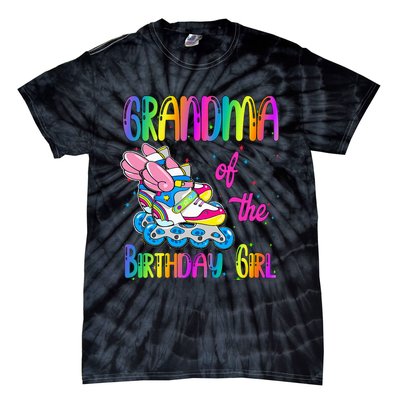 Grandma Of The Birthday Girl Rolling Skate Family Party Tie-Dye T-Shirt