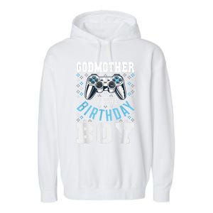 Godmother Of The Birthday Boy Matching Video Gamer Birthday Garment-Dyed Fleece Hoodie