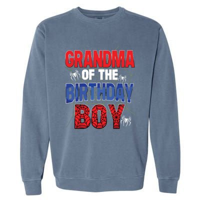 Grandma Of The Birthday Boy Matching Family Spider Web Garment-Dyed Sweatshirt