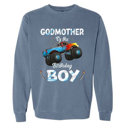 Godmother Of The Birthday Boy Monster Truck Bday Garment-Dyed Sweatshirt