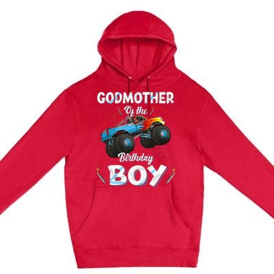 Godmother Of The Birthday Boy Monster Truck Bday Premium Pullover Hoodie