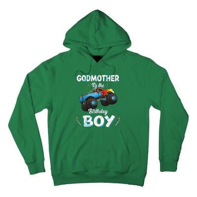 Godmother Of The Birthday Boy Monster Truck Bday Tall Hoodie