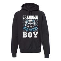 Grandma Of The Birthday Boy Matching Video Gamer Birthday Premium Hoodie