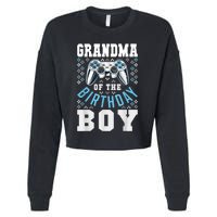 Grandma Of The Birthday Boy Matching Video Gamer Birthday Cropped Pullover Crew