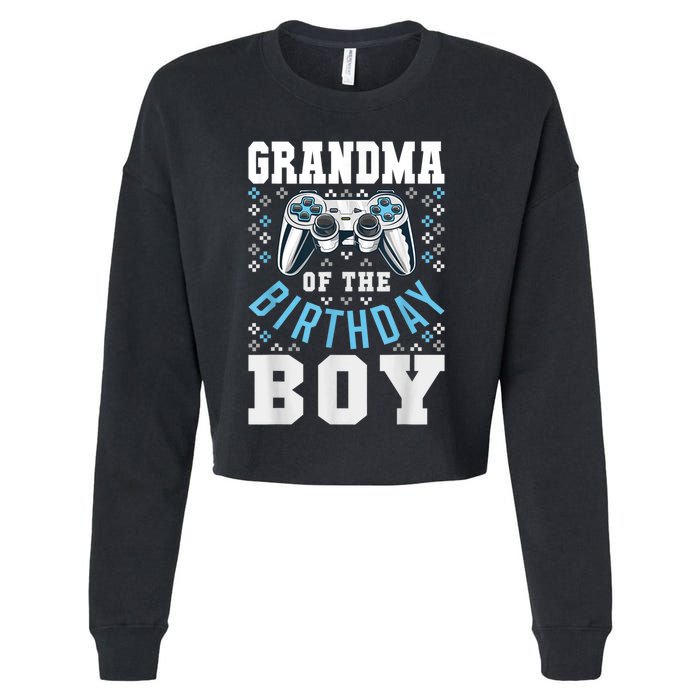 Grandma Of The Birthday Boy Matching Video Gamer Birthday Cropped Pullover Crew