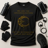 Granddaughters Of The Witches You Could Not Burn Cooling Performance Crew T-Shirt