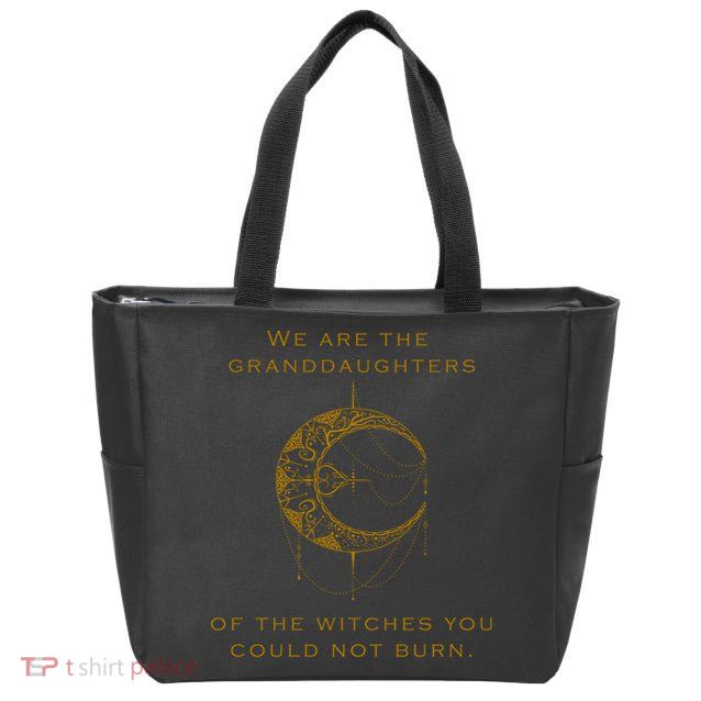 Granddaughters Of The Witches You Could Not Burn Zip Tote Bag