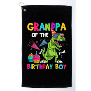 Grandpa Of The Birthday Boy T-Rex Dinosaur Birthday Platinum Collection Golf Towel