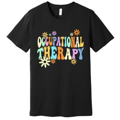 Groovy Occupational Therapy OT Therapist Premium T-Shirt