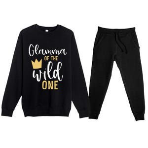 Glamma Of The Wild One Matching 1st Birthday First Thing Nan Gift Premium Crewneck Sweatsuit Set