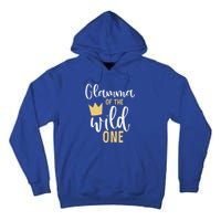 Glamma Of The Wild One Matching 1st Birthday First Thing Nan Gift Tall Hoodie