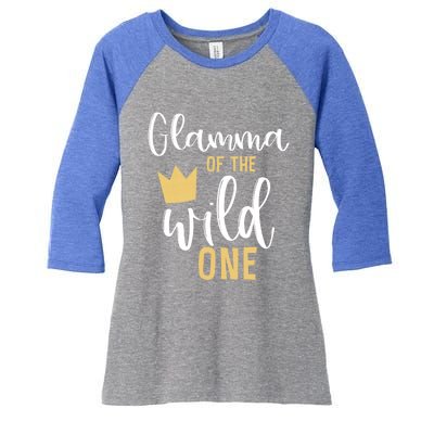 Glamma Of The Wild One Matching 1st Birthday First Thing Nan Gift Women's Tri-Blend 3/4-Sleeve Raglan Shirt