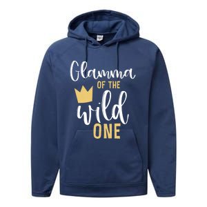 Glamma Of The Wild One Matching 1st Birthday First Thing Nan Gift Performance Fleece Hoodie