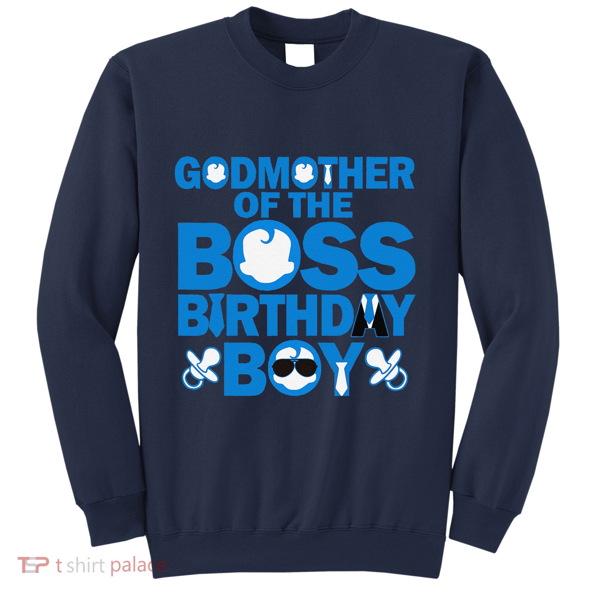 Godmother Of The Boss Birthdaybaby Family Decorations Sweatshirt
