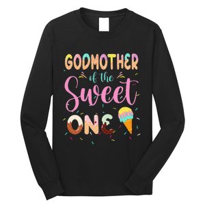 Godmother Of The Sweet One Ice Cream First Birthday Family Long Sleeve Shirt