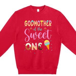 Godmother Of The Sweet One Ice Cream First Birthday Family Premium Crewneck Sweatshirt