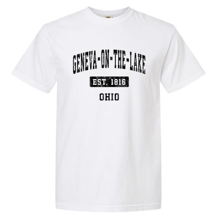 Geneva On The Lake Ohio Oh Vintage Established Sports Established Garment-Dyed Heavyweight T-Shirt