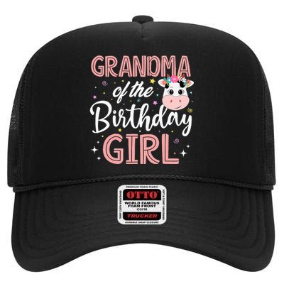 Grandma Of The Birthday Cow Farm Birthday Party Bday High Crown Mesh Back Trucker Hat