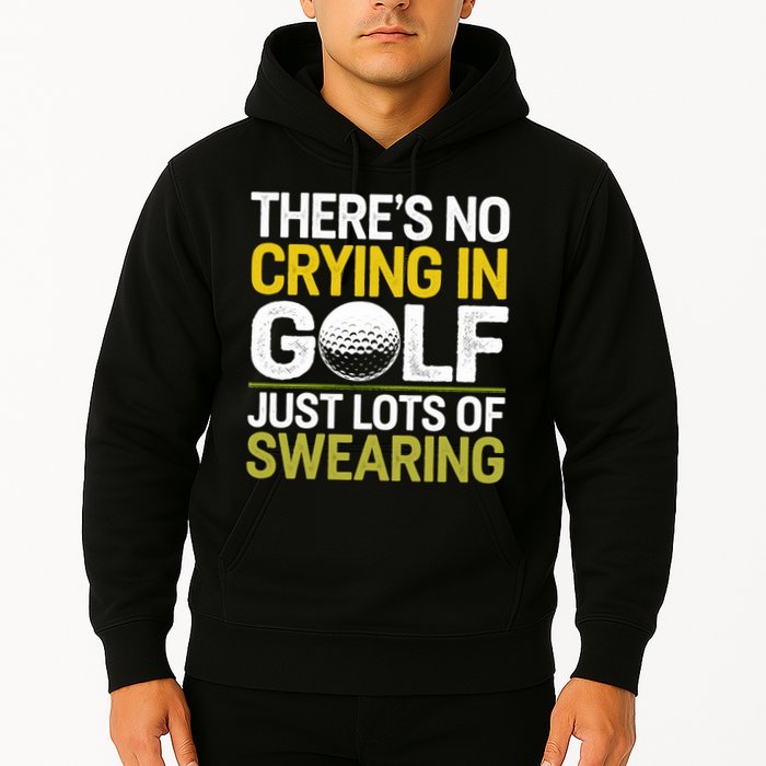 Golfing Outfit Theres No Crying In Golf Just Lots Of Hoodie