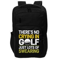 Golfing Outfit Theres No Crying In Golf Just Lots Of Impact Tech Backpack