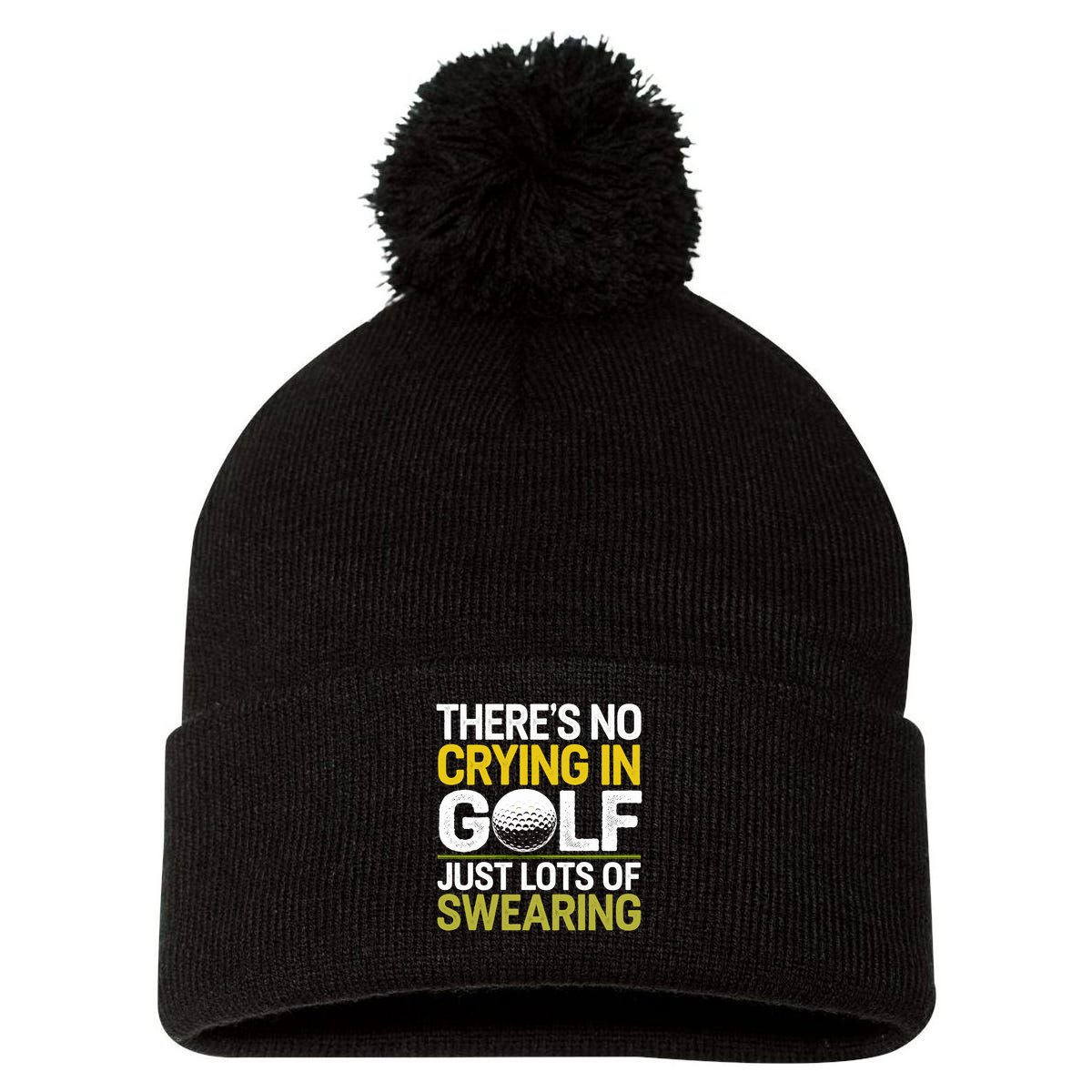 Golfing Outfit Theres No Crying In Golf Just Lots Of Pom Pom 12in Knit Beanie